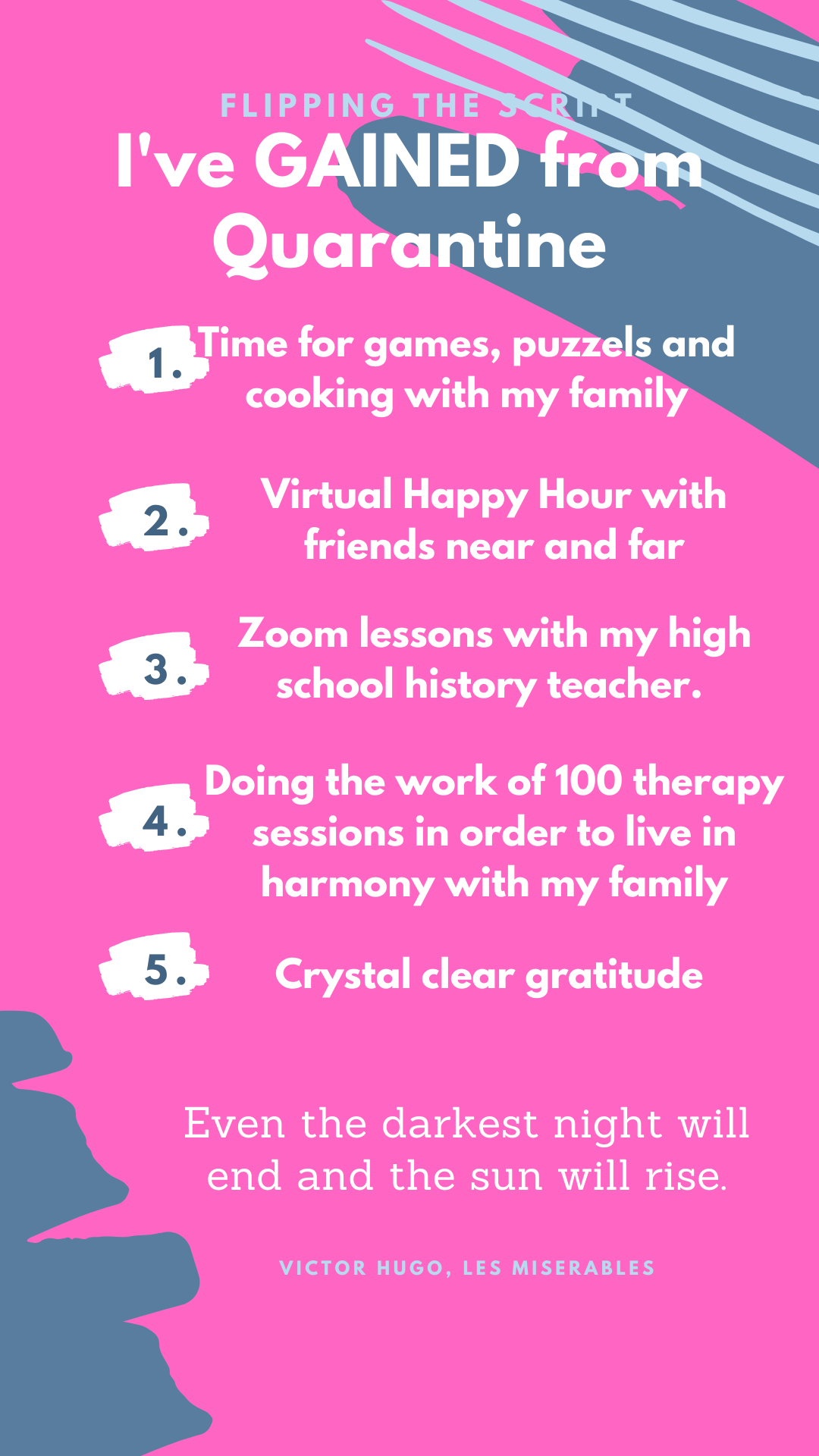 What I've gained from our time in quarantine:)